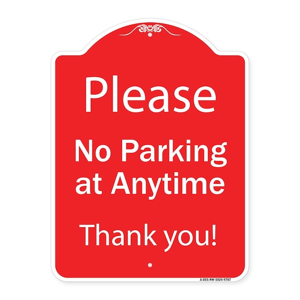 Signmission Please No Parking At Anytime Heavy-Gauge Aluminum Architectural Sign, 24" x 18", RW-1824-9787 A-DES-RW-1824-9787 - main